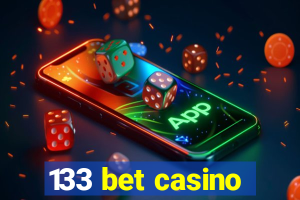 133 bet casino